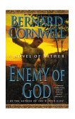 Enemy of God A Novel of Arthur cover art