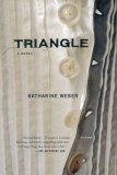 Triangle A Novel cover art