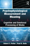 Psychophysiological Measurement and Meaning Cognitive and Emotional Processing of Media cover art