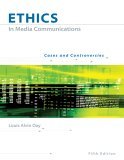 Ethics in Media Communications Cases and Controversies cover art