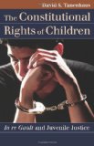 Constitutional Rights of Children In Re Gault and Juvenile Justice cover art