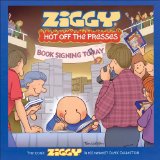 Ziggy Hot off the Presses A Cartoon Collection 2009 9780740784149 Front Cover
