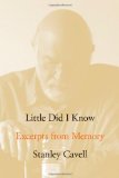 Little Did I Know Excerpts from Memory  9780804770149 Front Cover