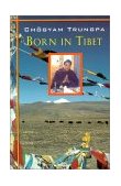 Born in Tibet 2000 9781570627149 Front Cover