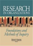 Research in Organizations Foundations and Methods of Inquiry cover art