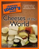 Complete Idiot's Guide to Cheeses of the World 2008 9781592577149 Front Cover