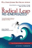 Radical Leap Re-Energized Doing What You Love in the Service of People Who Love What You Do cover art