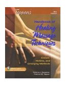 Tappan's Handbook of Healing Massage Techniques Classic, Holistic and Emerging Methods 4th 9780130987150 Front Cover