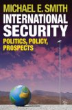 International Security Politics, Policy, Prospects cover art