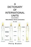 Dictionary of International Units Metric-Matters: Names and Symbols 2005 9780595371150 Front Cover