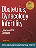 Obstetrics, Gynecology and Infertility Handbook for Clinicians 7th 9780982292150 Front Cover