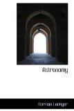 Astronomy: 2009 9781103665150 Front Cover