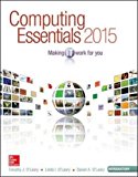 Computing Essentials 2015: Introductory Edition cover art