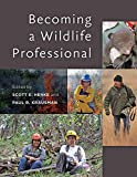 Becoming a Wildlife Professional  9781421439150 Front Cover