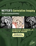 Netter's Correlative Imaging: Neuroanatomy With NetterReference. com Access  9781437704150 Front Cover