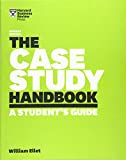 Case Study Handbook, Revised Edition A Student's Guide  9781633696150 Front Cover