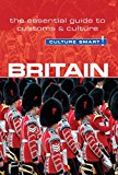 Britain - Culture Smart! The Essential Guide to Customs and Culture 2nd 9781857337150 Front Cover