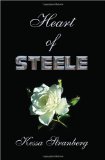 Heart of Steele 2010 9781935563150 Front Cover