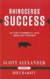 Rhinoceros Success The Secret to Charging Full Speed Toward Every Opportunity  9781937077150 Front Cover
