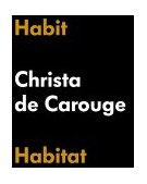 Habit-Habitat Christa de Carouge 2000 9783907078150 Front Cover