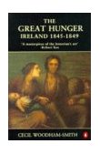 Great Hunger Ireland: 1845-1849 1992 9780140145151 Front Cover