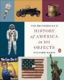 The Smithsonian's History of America in 101 Objects:  9780143128151 Front Cover