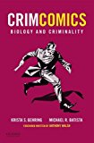 CrimComics Issue 2 Biology and Criminality  9780190207151 Front Cover