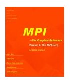MPI The Complete Reference - The MPI Core 2nd 9780262692151 Front Cover