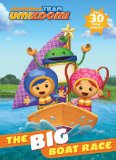 Big Boat Race! (Team Umizoomi) 2012 9780375862151 Front Cover