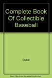 Complete Book of Collectible Baseball 1985 9780517448151 Front Cover