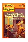 Gremlins Don't Chew Bubble Gum  9780590481151 Front Cover