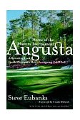 Augusta Home of the Masters Tournament 1998 9780767902151 Front Cover