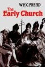 Early Church From the Beginnings to 461 cover art