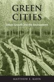 Green Cities Urban Growth and the Environment 2006 9780815748151 Front Cover
