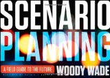 Scenario Planning A Field Guide to the Future cover art