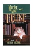 Murder Most Feline Cunning Tales of Cats and Crime 2001 9781581822151 Front Cover