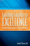 Guiding Faculty to Excellence : Instructional Supervision in the Christian School cover art