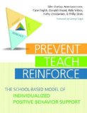 Prevent-Teach-Reinforce The School-Based Model of Individualized Positive Behavior Support cover art