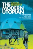 Modern Utopian Alternative Communities of the &#39;60s and &#39;70s