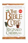 Bible Cure A Renowned Physician Uncovers the Bible's Hidden Health Secrets cover art