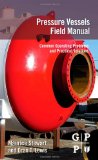 Pressure Vessels Field Manual Common Operating Problems and Practical Solutions cover art