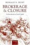 Brokerage and Closure An Introduction to Social Capital cover art