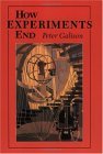 How Experiments End  9780226279152 Front Cover
