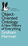 Pelican Book: Object-Oriented Ontology  9780241269152 Front Cover