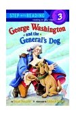 George Washington and the General's Dog 2002 9780375810152 Front Cover