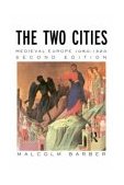 Two Cities Medieval Europe 1050-1320 cover art