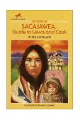 Story of Sacajawea Guide to Lewis and Clark 1989 9780440402152 Front Cover