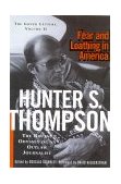 Fear and Loathing in America The Brutal Odyssey of an Outlaw Journalist, 1968-1976  9780684873152 Front Cover