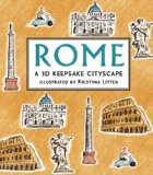 Rome: a 3D Keepsake Cityscape 2013 9780763664152 Front Cover