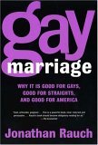 Gay Marriage Why It Is Good for Gays, Good for Straights, and Good for America cover art